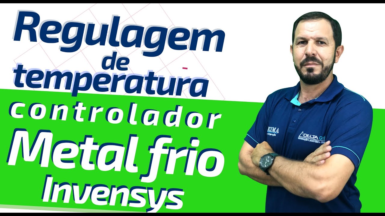 ✅Regulagem de temperatura do Controlador Metal frio Invensys ✅