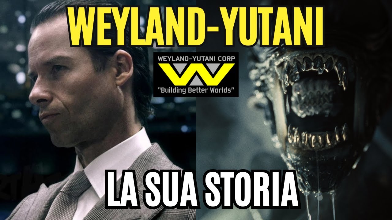La STORIA della WEYLAND-YUTANI [Alien Lore]