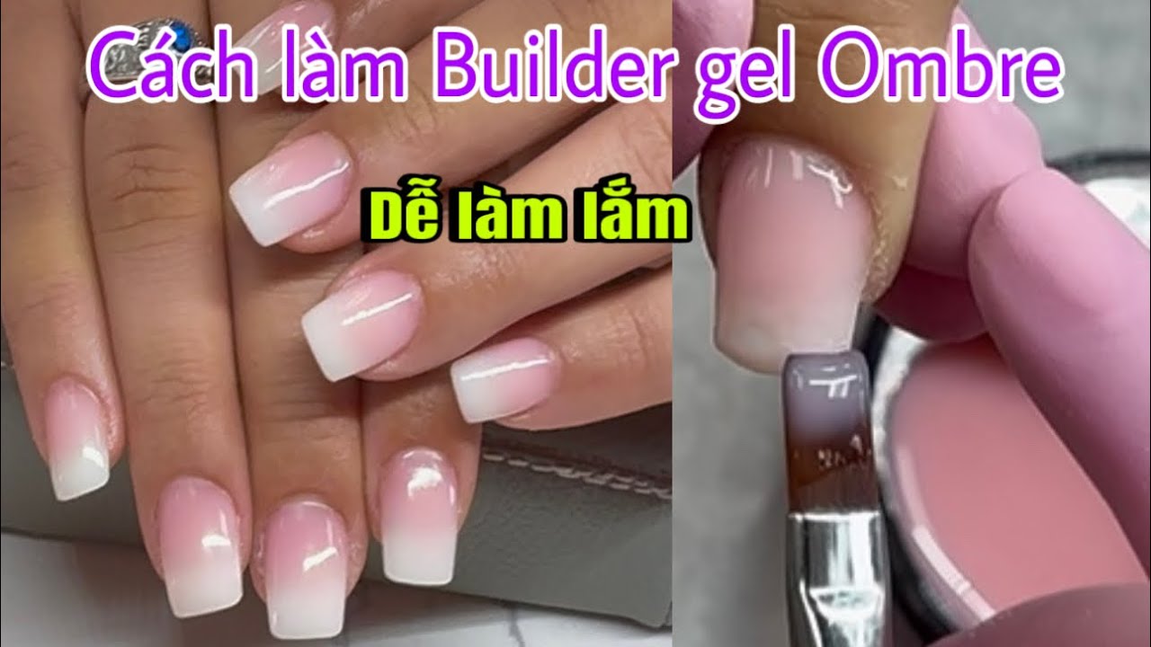 #253 Cách làm Builder Gel Ombre-Dễ làm-đẹp tự nhiên @VanFloridaUsa