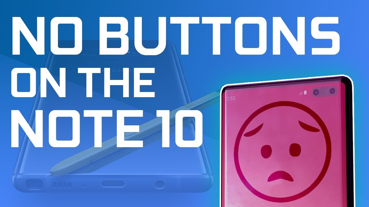 Galaxy Note 10 with NO BUTTONS?