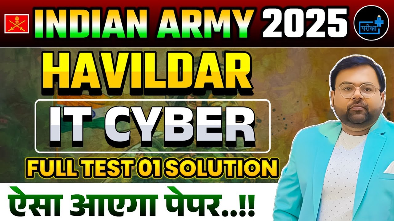 Indian Army Havildar IT & Cyber 2025 | Full Test-01 Paper Solution 🔥 | ऐसे आएंगे MCQs Questions