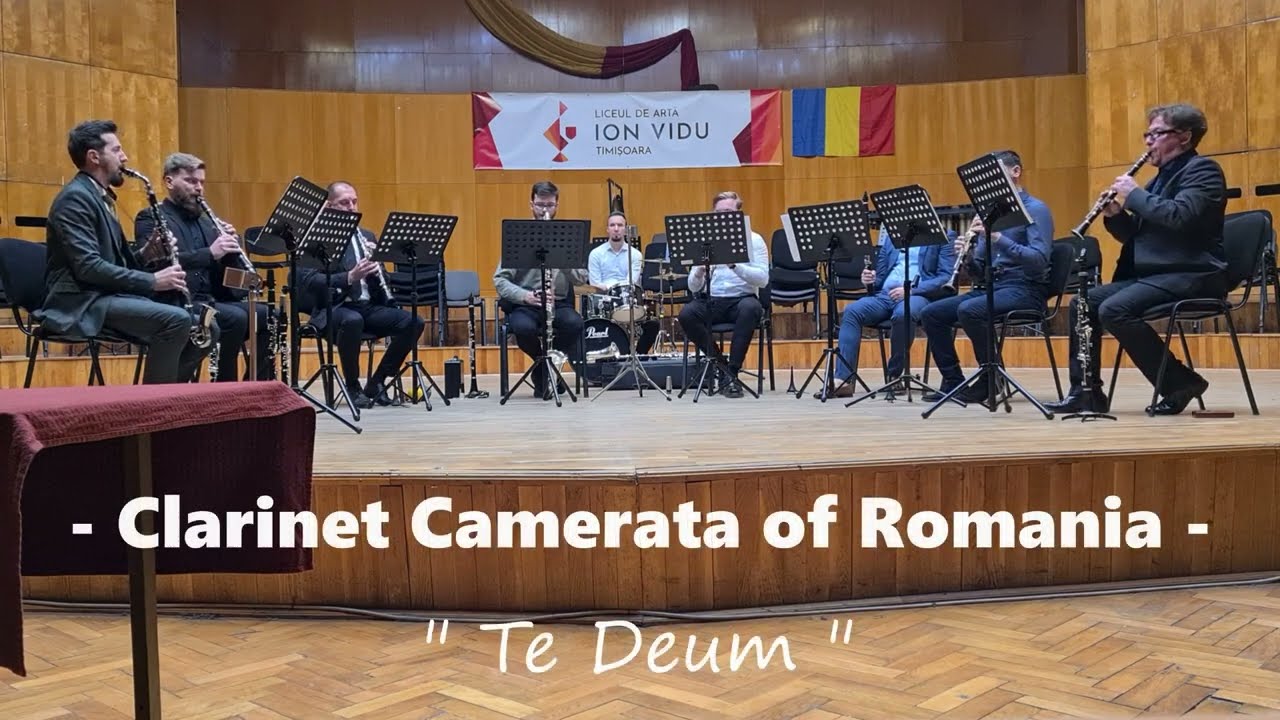 „Te Deum ” by Clarinet Camerata of Romania.