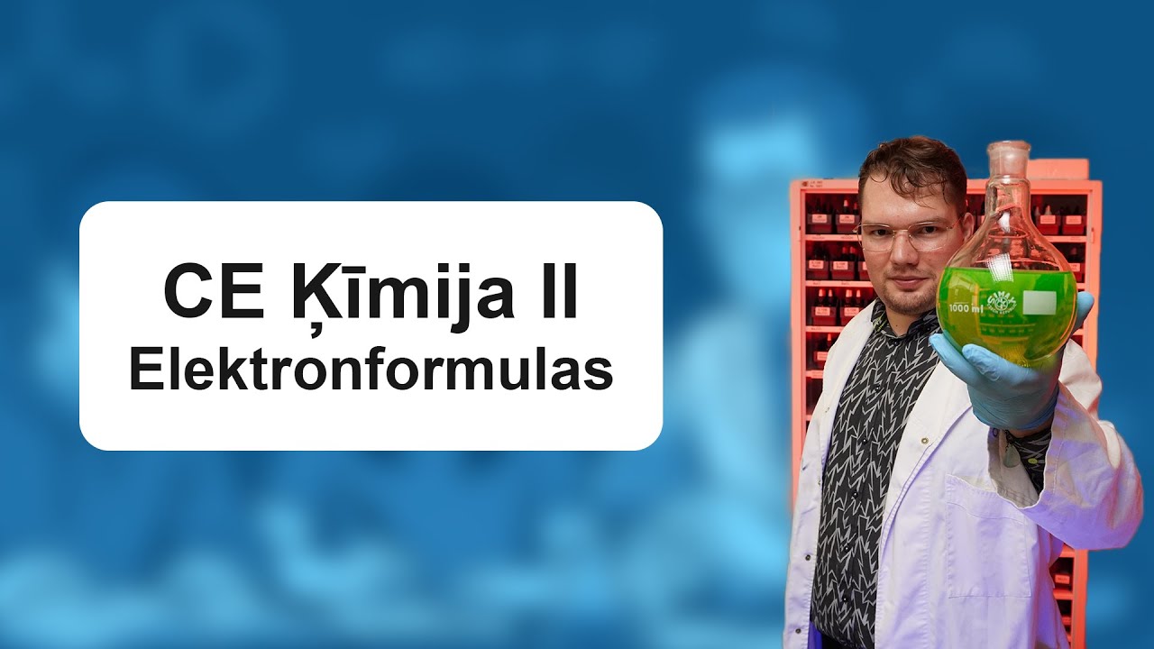 2. Atoma uzbūve, Elektron formulas, Binārie savienojumi CE 2024