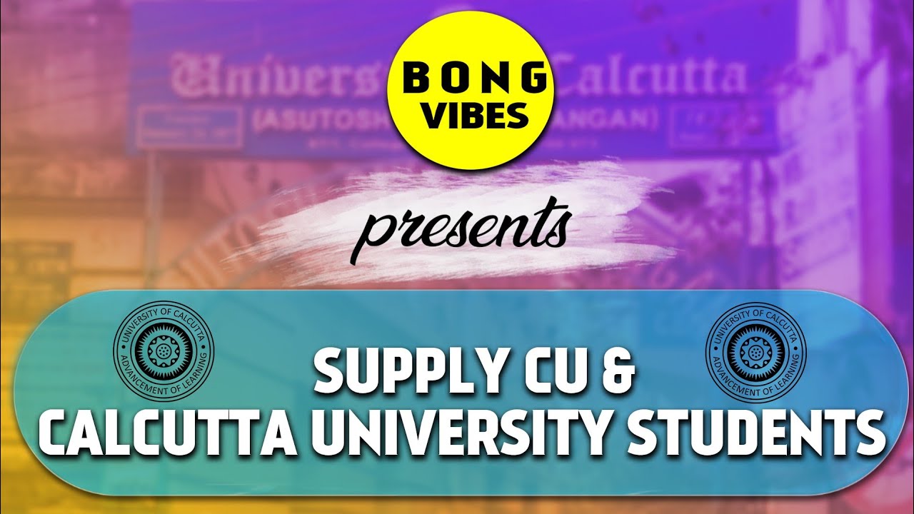 Supple Cu & Calcutta University students | BONG VIBES | EP03