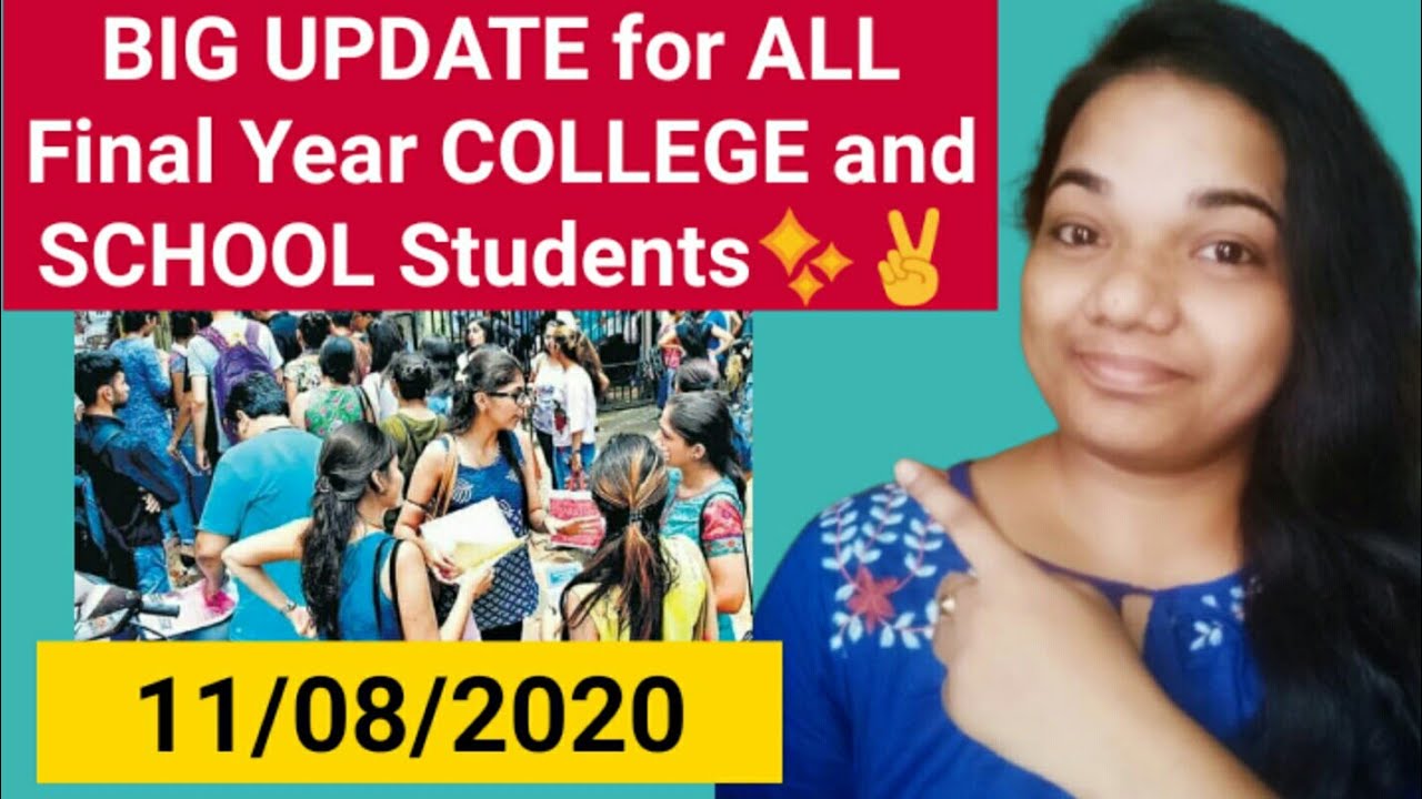 Final year exam news | School opening date 2020 today news | University exams breaking news today