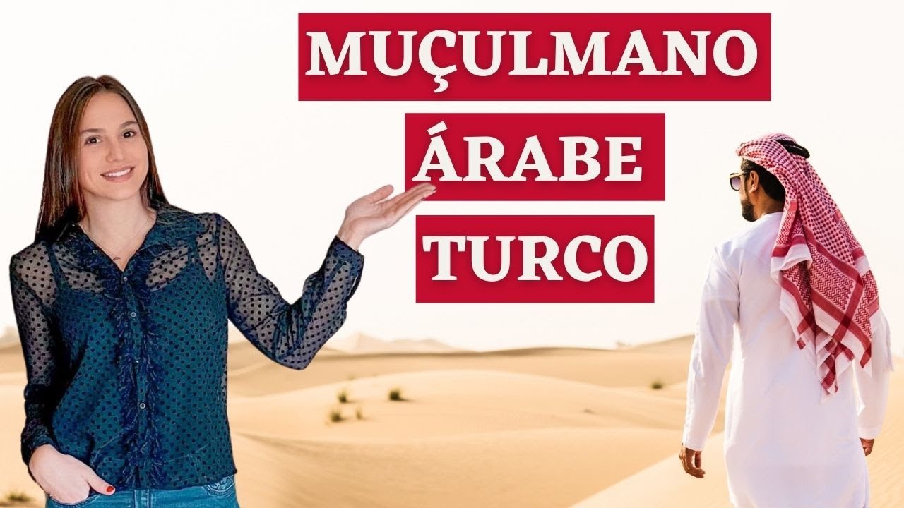 MUÇULMANO, ÁRABE e TURCO são todos IGUAIS?