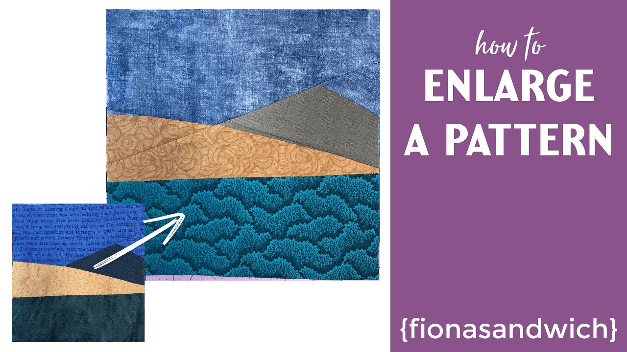 How to Enlarge a Foundation Paper Piece Pattern