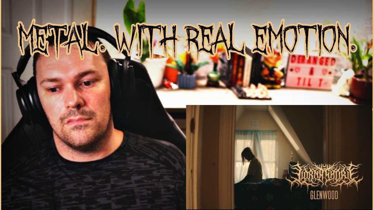 This Song Broke Me… | Lorna Shore – Glenwood Reaction