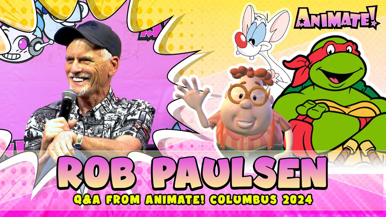 Rob Paulsen Q&A | Animate! Columbus 2024 | TMNT, Jimmy Neutron, Animaniacs, Lilo & Stitch