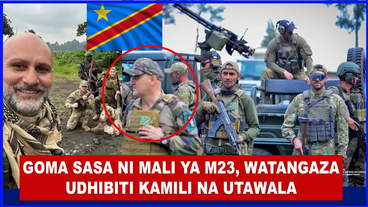 GOMA SASA NI MALI YA M23, MSEMAJI WA CONGO RIVER ALLIENCE ATANGAZA KUSIMAMIA UTAWALA WA GOMA