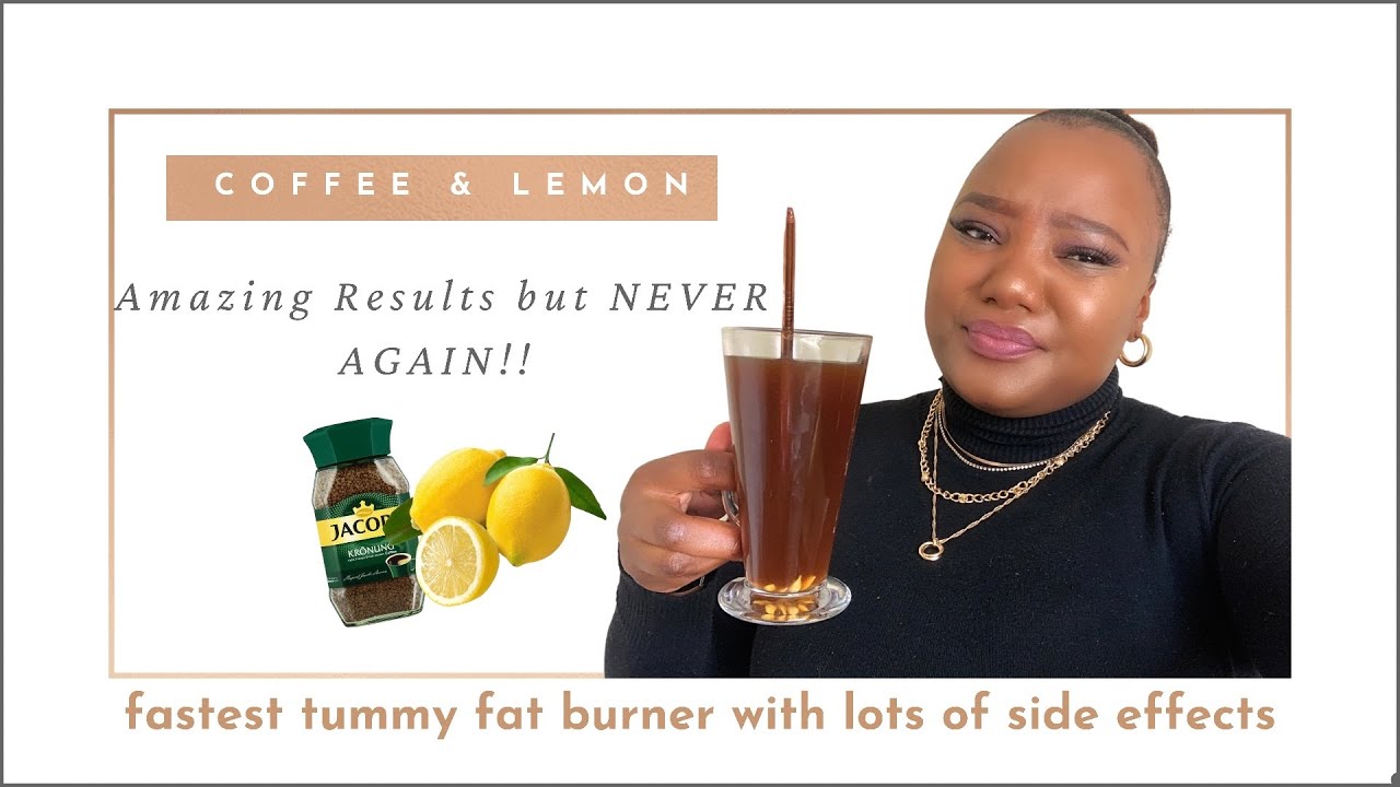 COFFEE & LEMON | Side Effects | Insane Results🍋☕️| SA Youtuber