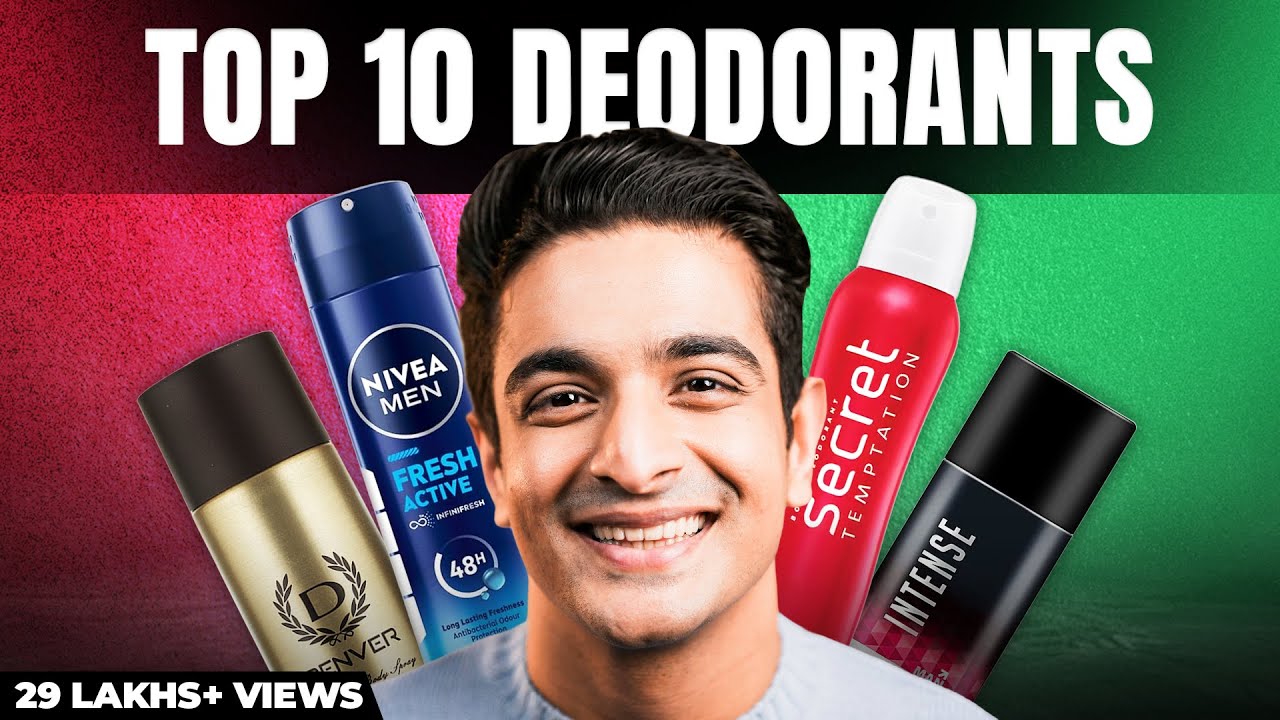 Top 10 Deodorants For Men In India 2022 I Cheap Deodorants That Smell Great I Ranveer Allahbadia