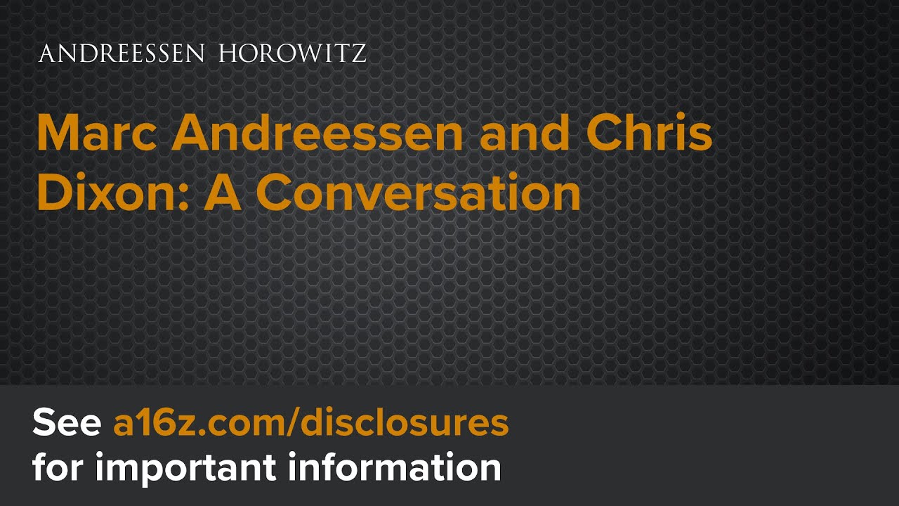 Marc Andreessen and Chris Dixon