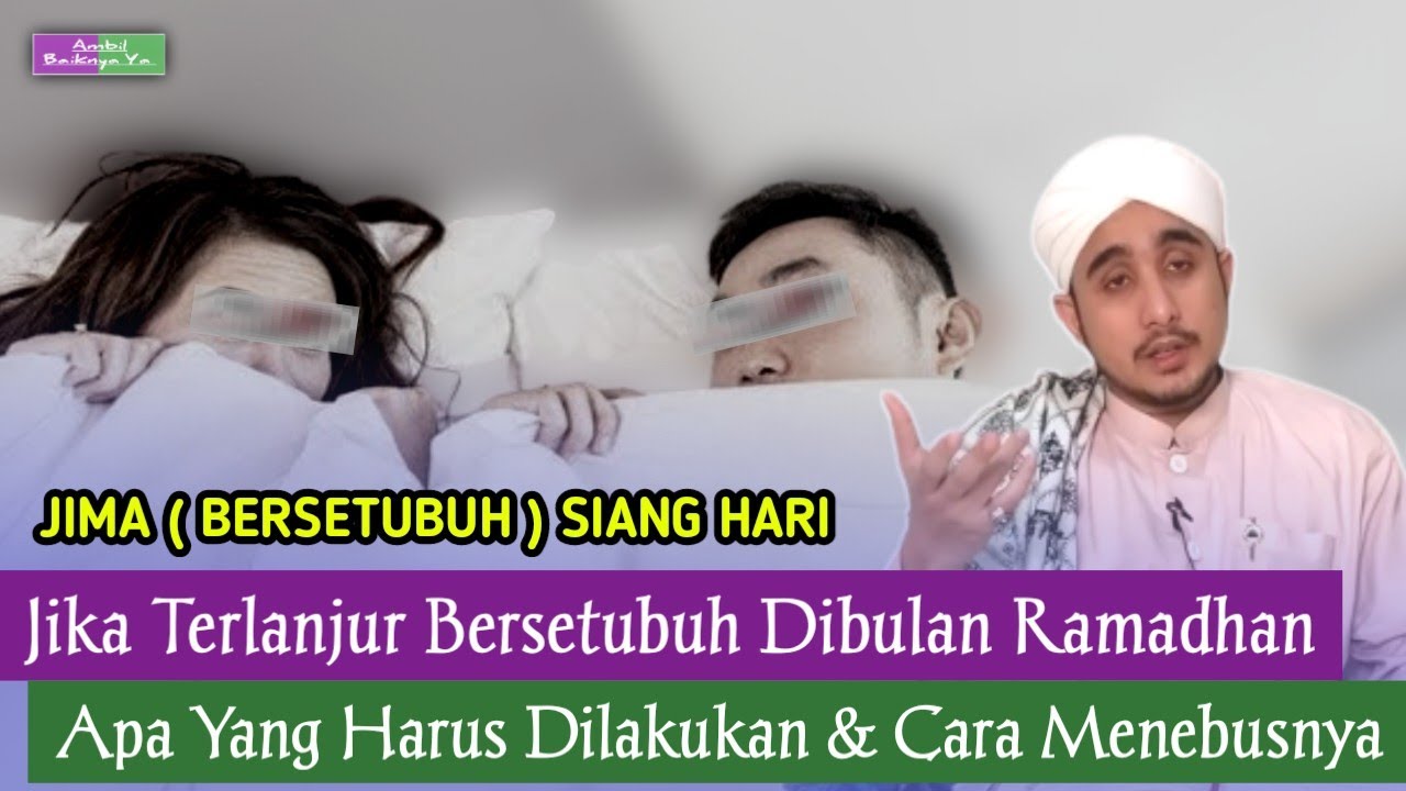 TERLANJUR BERSETUBUH SAAT PUASA BULAN RAMADHAN ⁉️- KAJIAN HABIB HANIF
