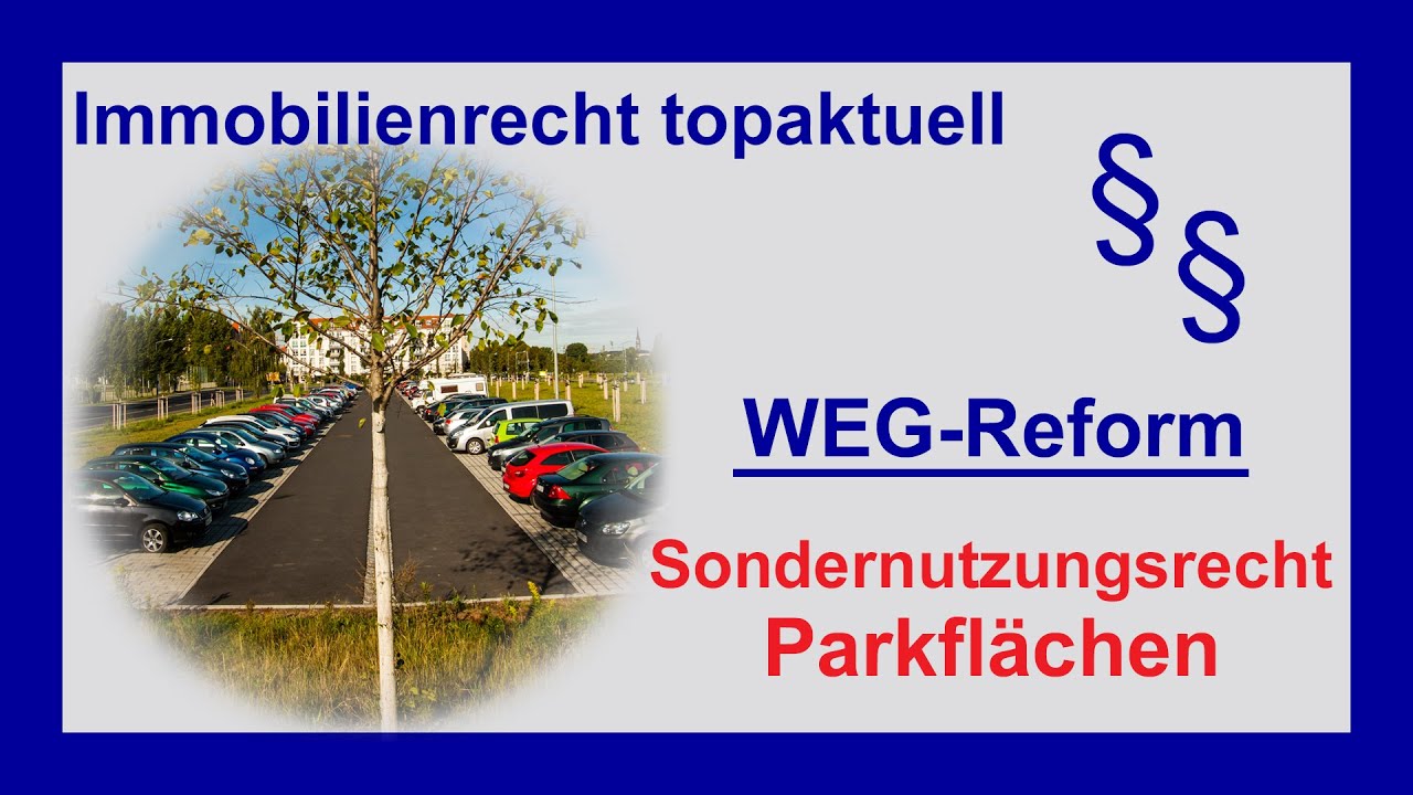 Parkflächen - Sondernutzung im WEG | Tutorial