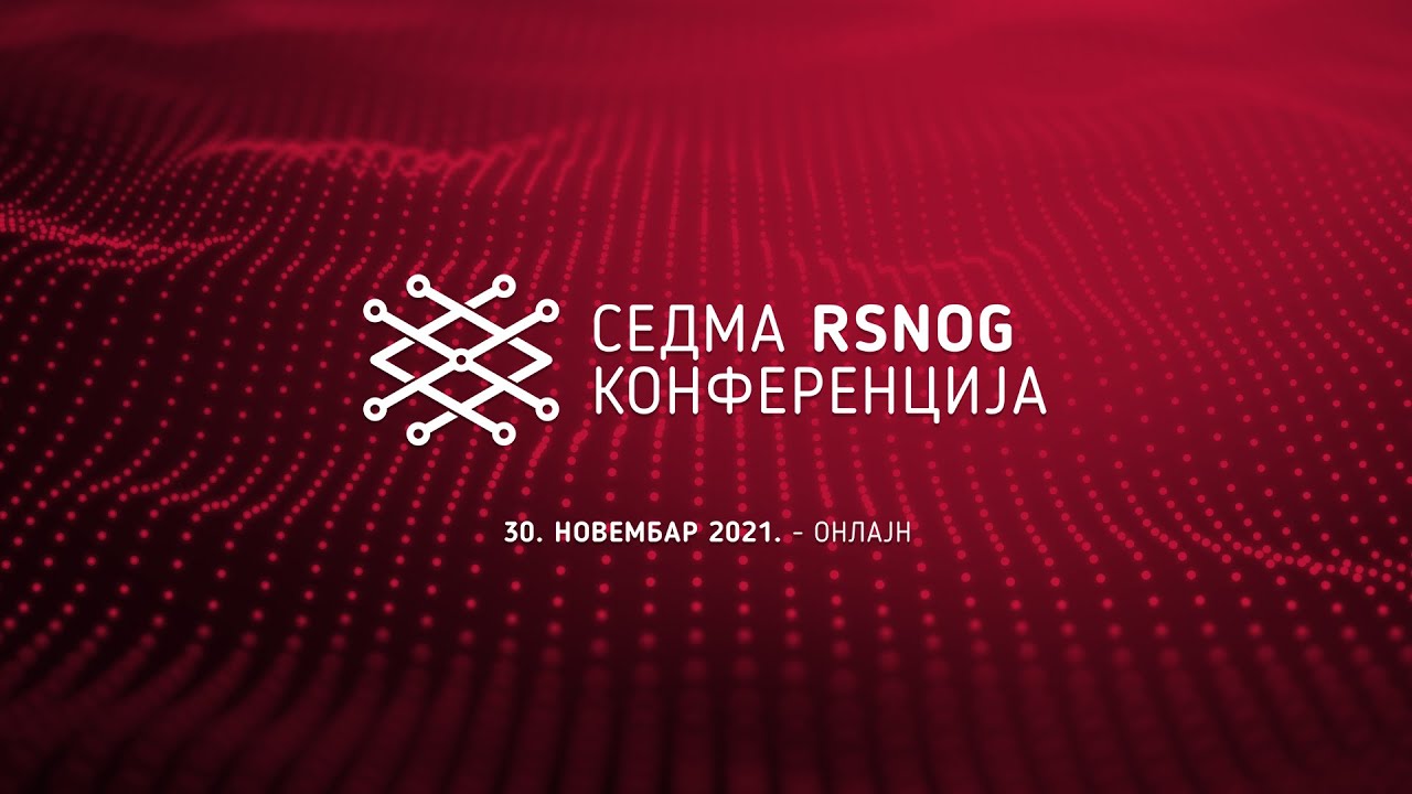 Sedma RSNOG konferencija - livestream