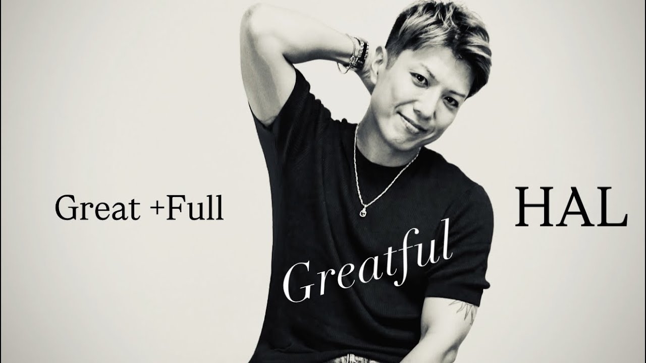Greatful  /  HAL