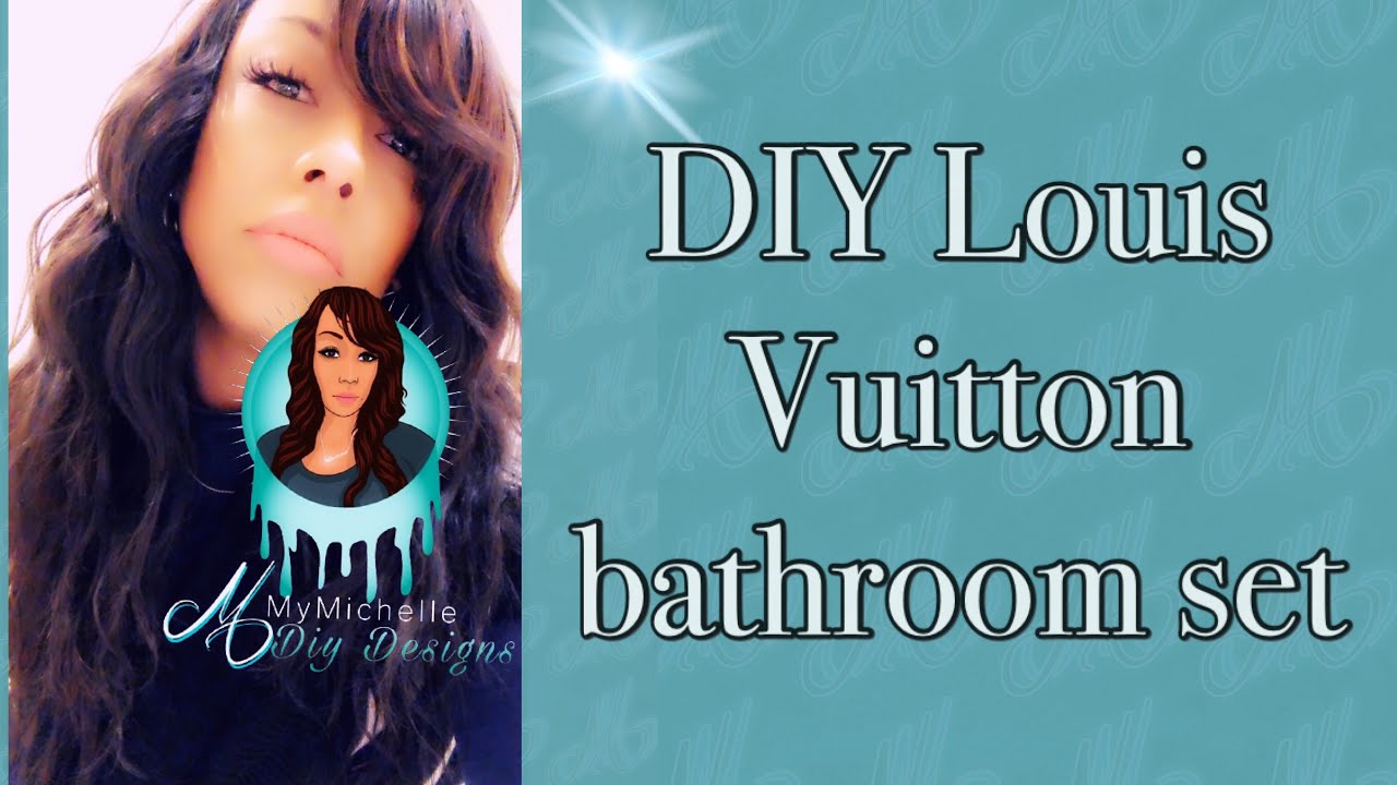 DIY Complete Louis Vuitton bathroom set #xl #diy #glam