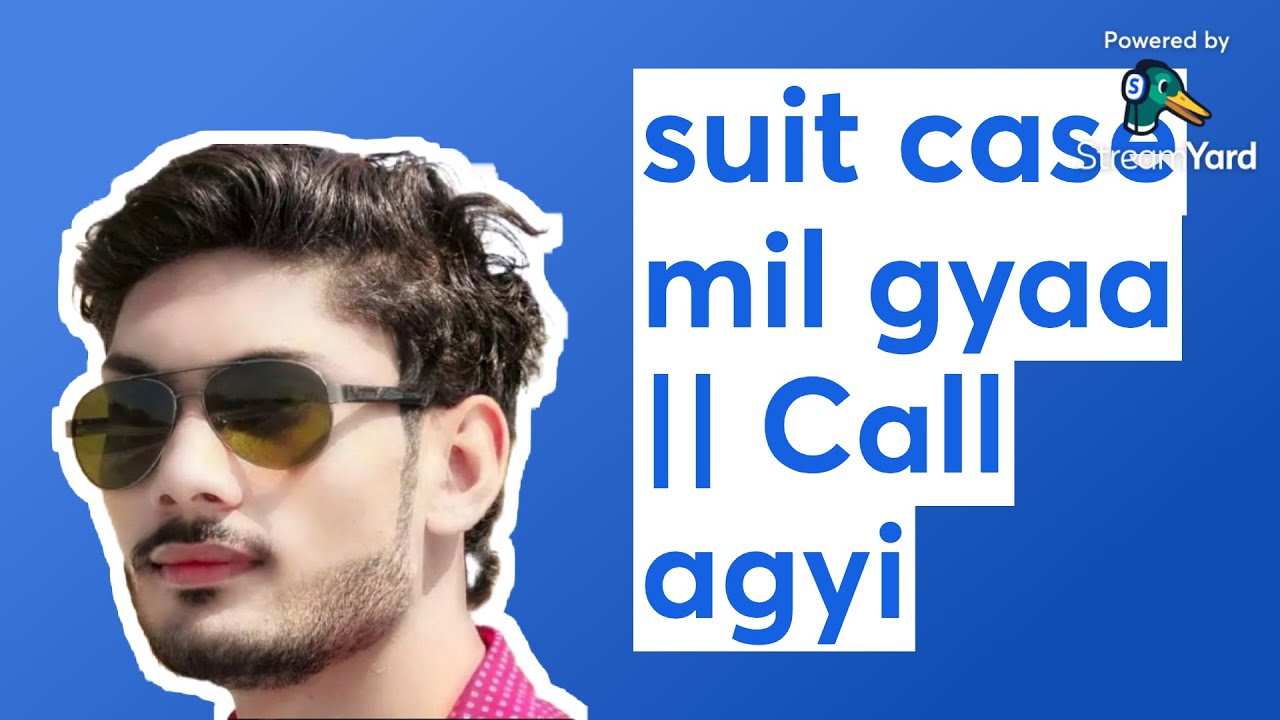 suit case mil gyaa || Call agyi