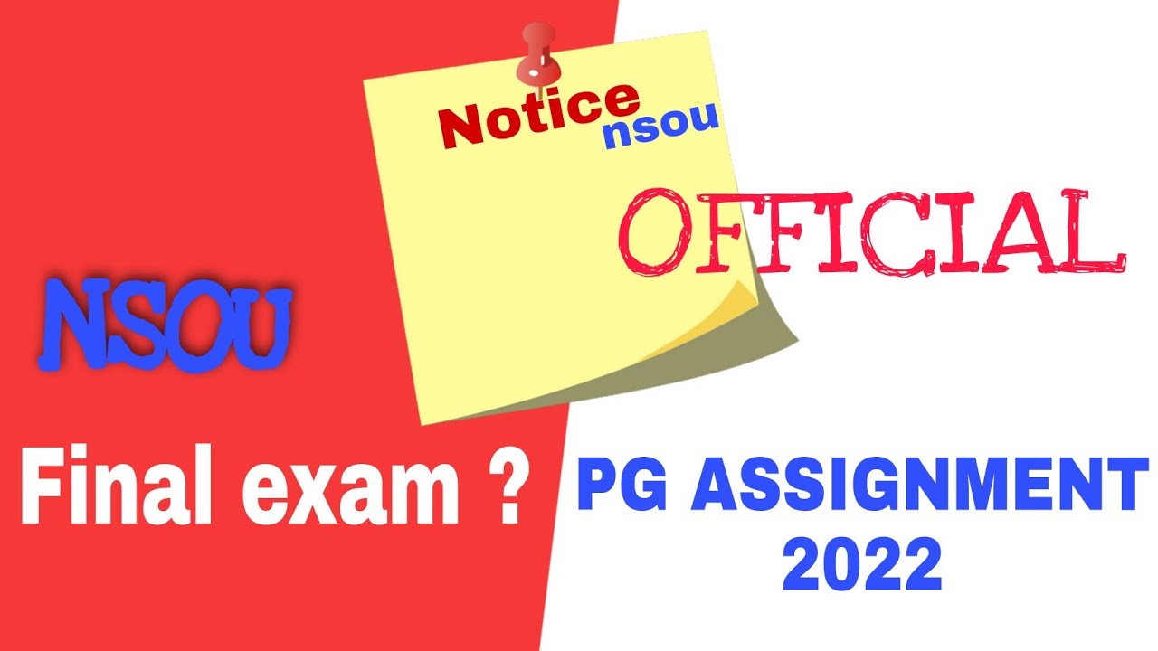 PG ASSIGNMENT AND FINAL EXAM 2022-23 NSOU ONLINE