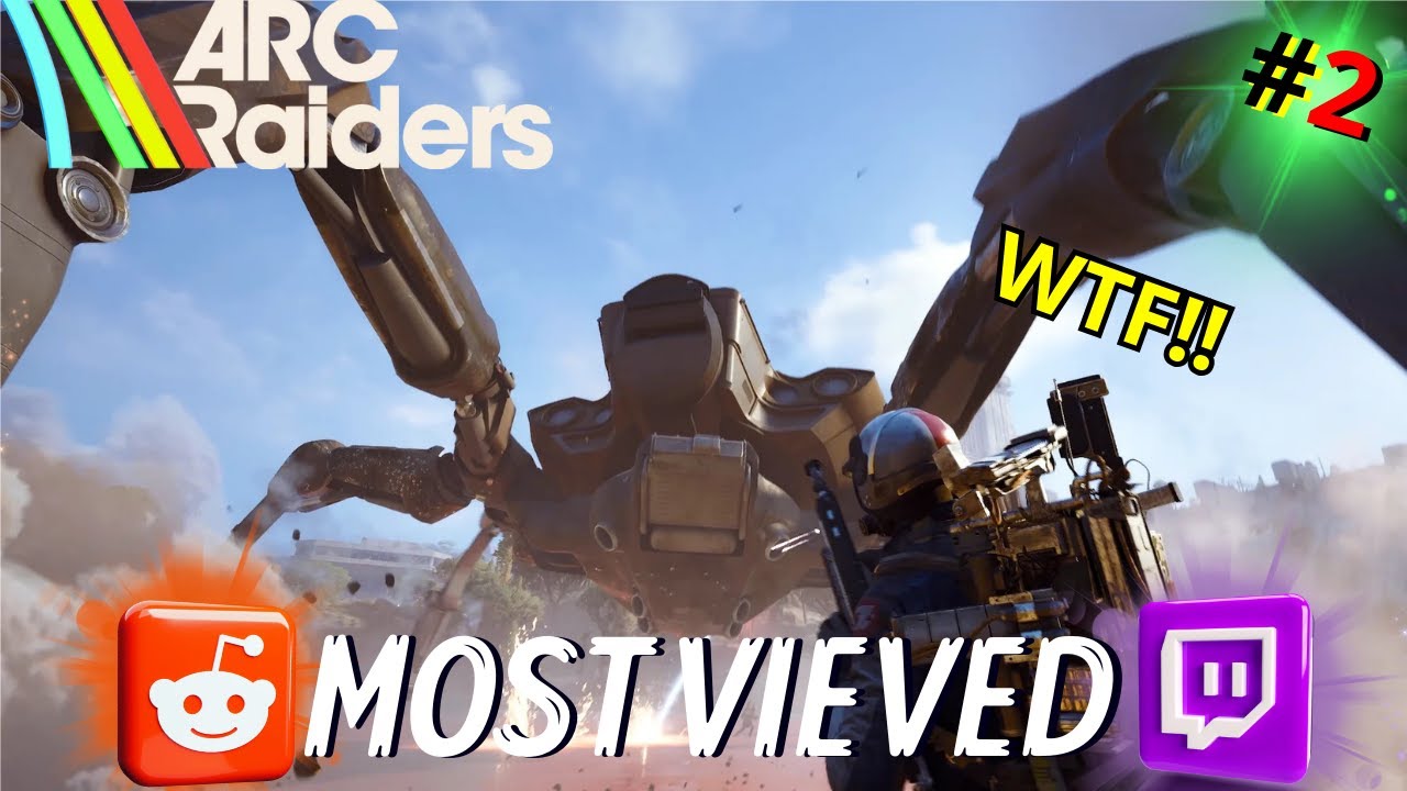 ARC Raiders WTF & MOST VIEWED Clips IN Reddit & Twitch Funny Moments trick and intelligence #2