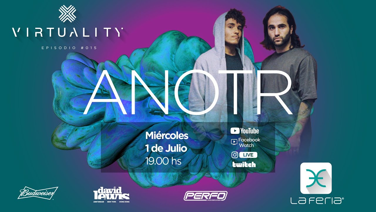 VIRTUALITY La Feria - Episodio 015 ANOTR #laferiaclub