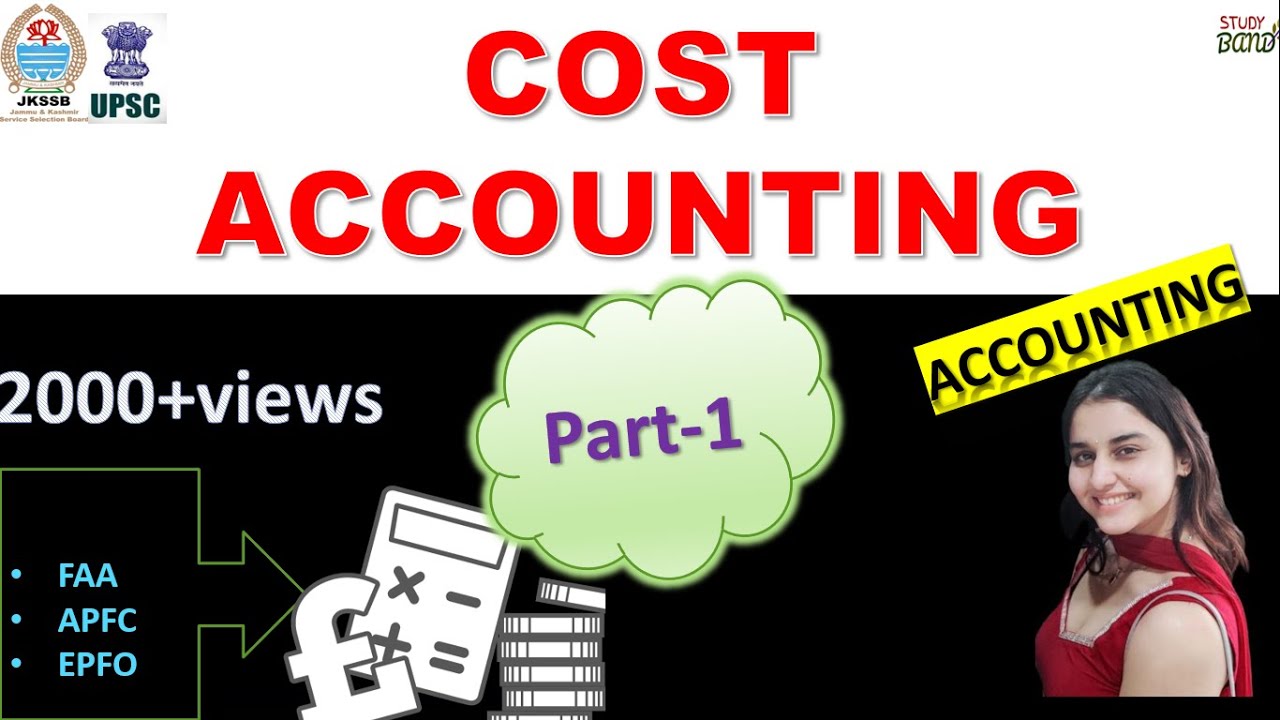 Lec-21 COST ACCOUNTING (Part-1) I JKSSB FAA I JKSSB Finance Account Assistant I EPFO I