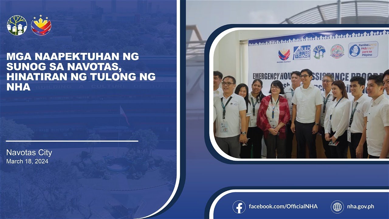 Mga Naapektuhan ng Sunog sa Navotas, Hinatiran ng Tulong ng NHA