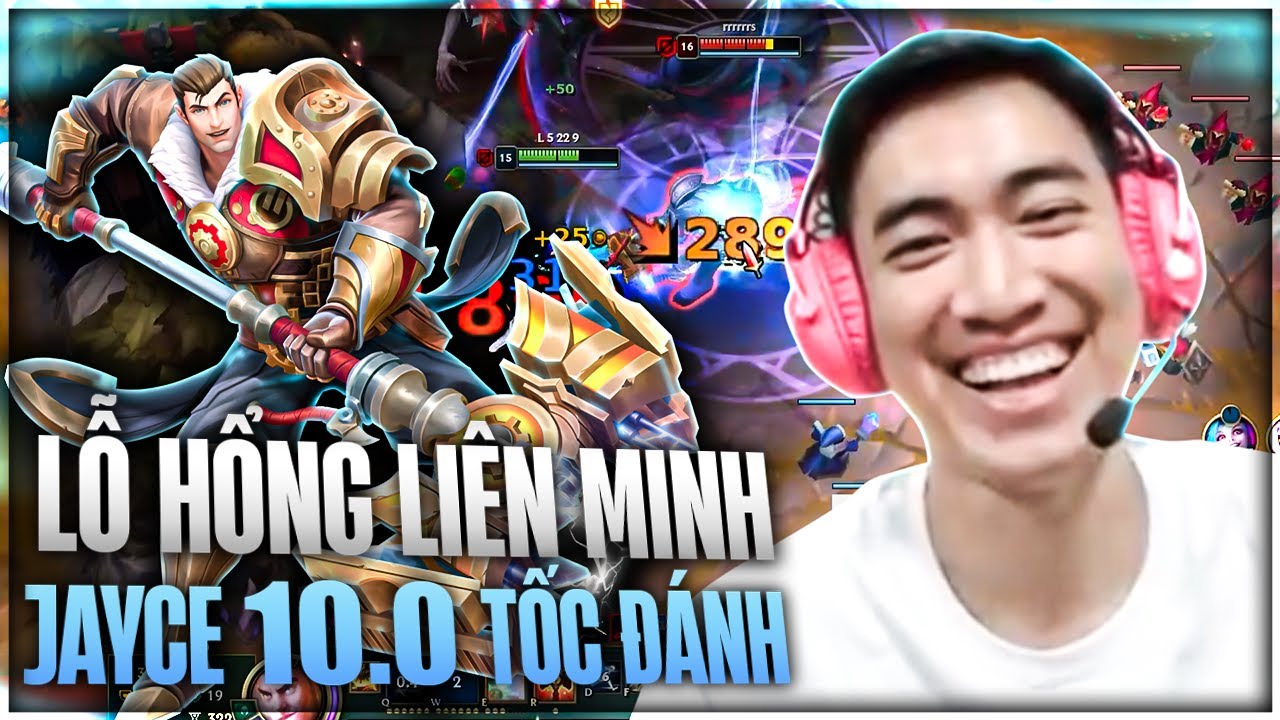 LỖ HỔNG LIÊN MINH: JAYCE URF 10.00 SIÊU TỐC ĐÁNH PẶC PẶC PẶC