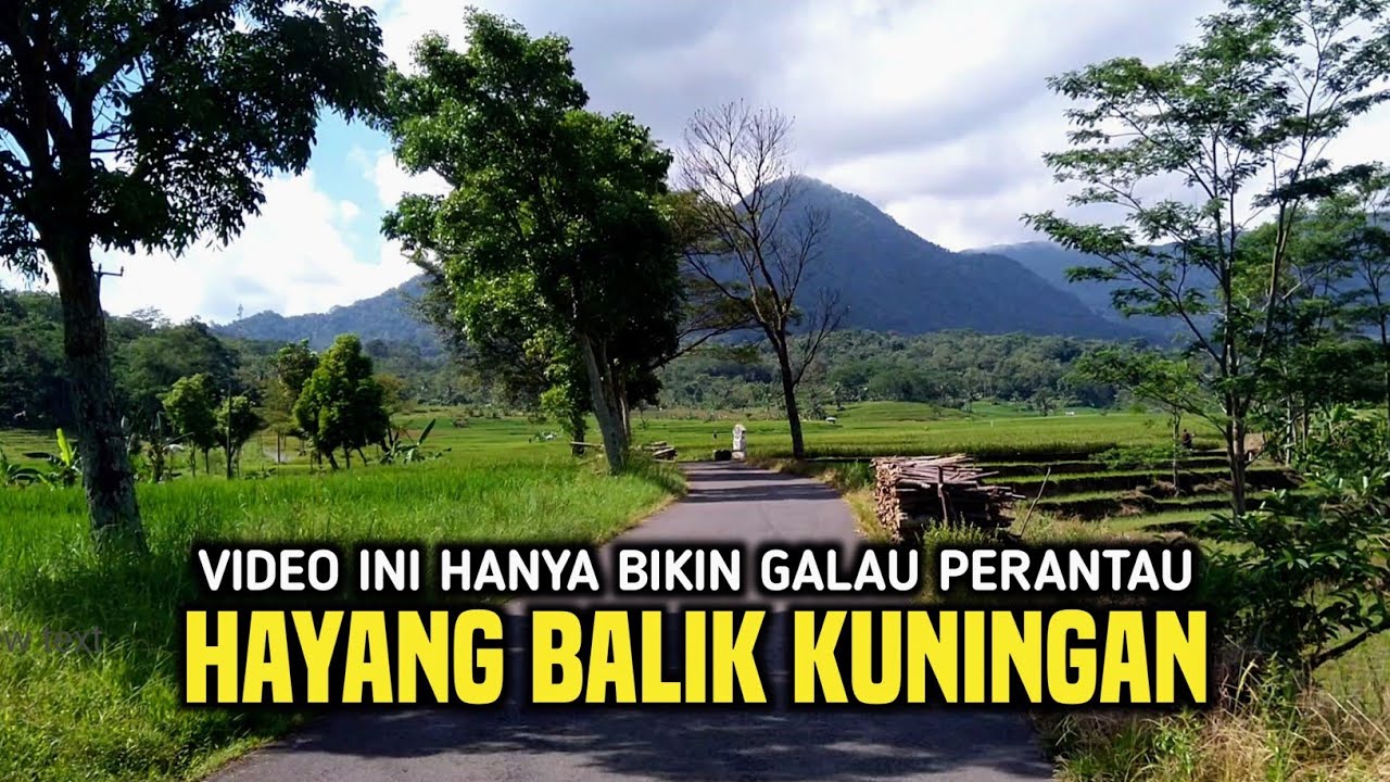 Jalan Raya Ciwaru Menuju Karangkancana Kuningan Jawa Barat