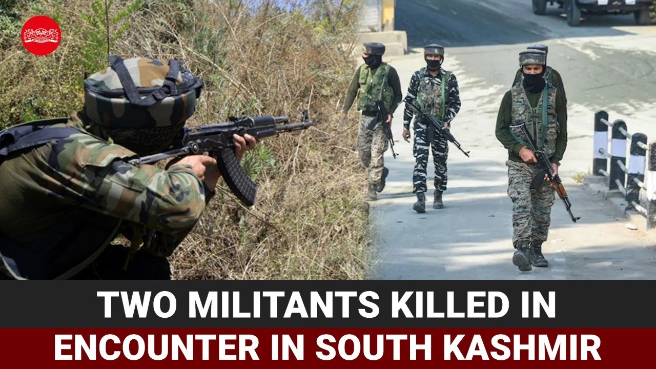 2 militants killed in encounter in South Kashmir, 5 terrorist killed in last 2 days