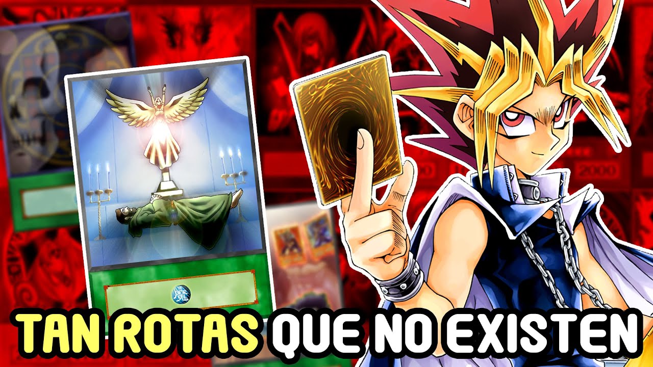 LAS CARTAS MÁS ROTAS EXCLUSIVAS DEL ANIME USADAS POR YUGI