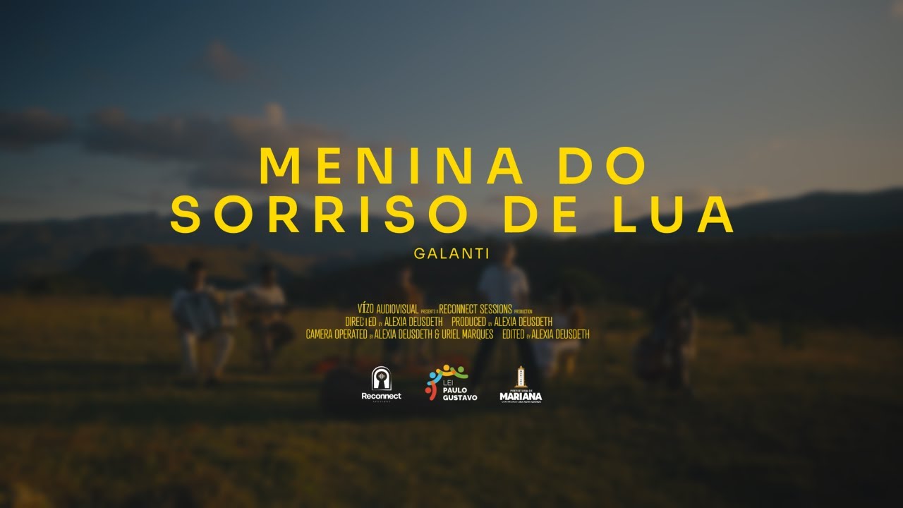 Galanti - Menina do Sorriso de Lua (Videoclipe Oficial) [Reconnect Sessions #2]