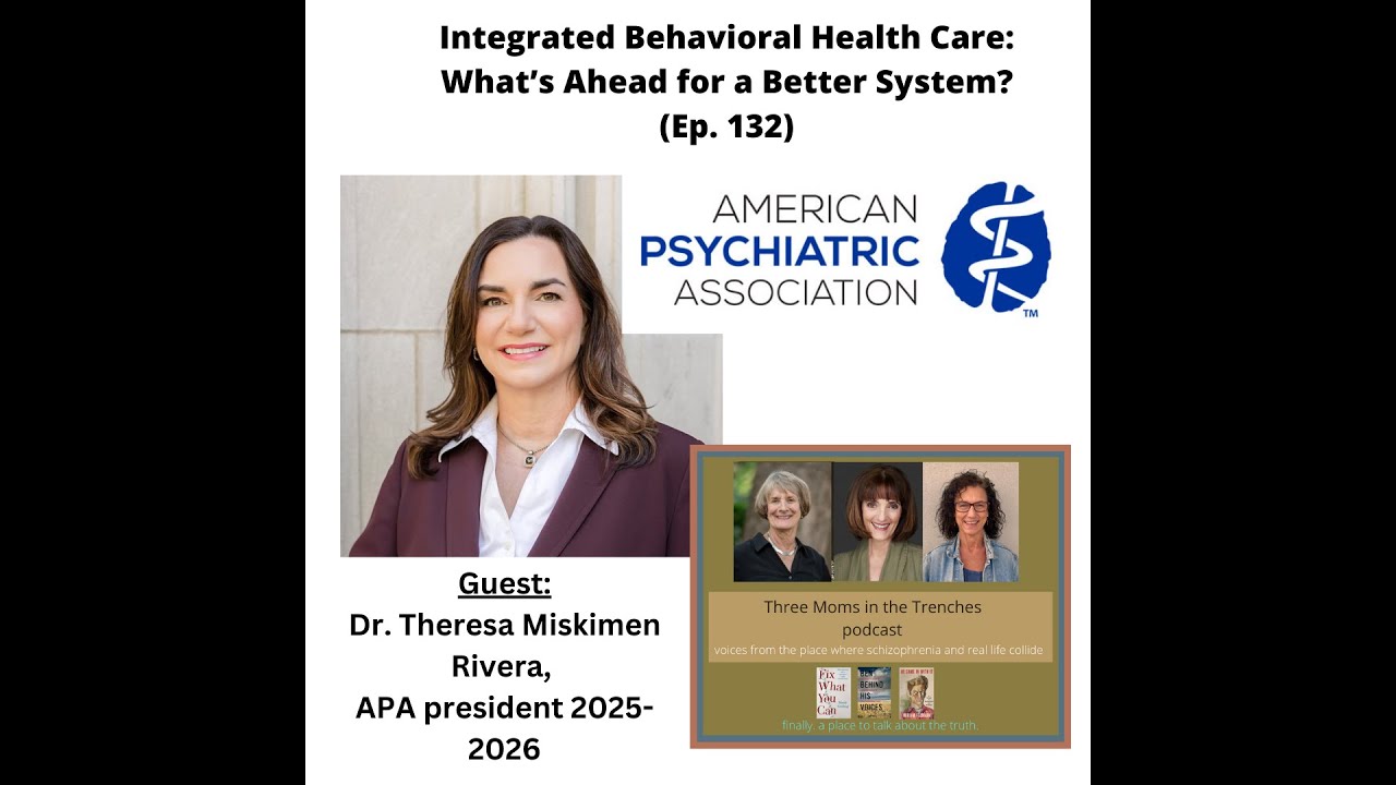Integrated Behavioral Health Care: What’s Ahead for a Better System? (Ep. 132)