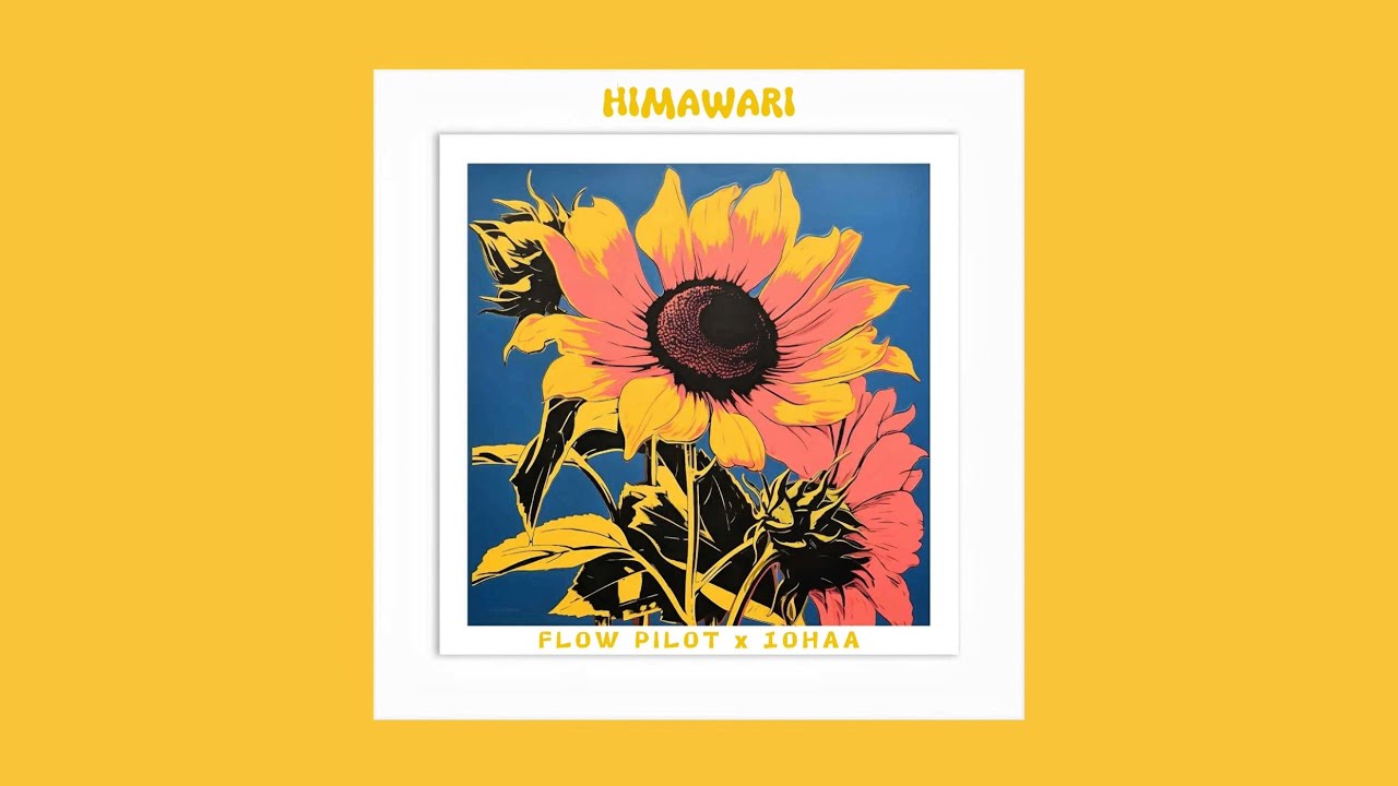 Flow Pilot x 10HAA - himawari (remix)