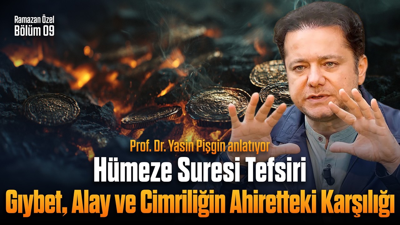 Gıybet, Alay ve Cimriliğin Ahiretteki Karşılığı - Yasin Pişgin | Ramazan Özel