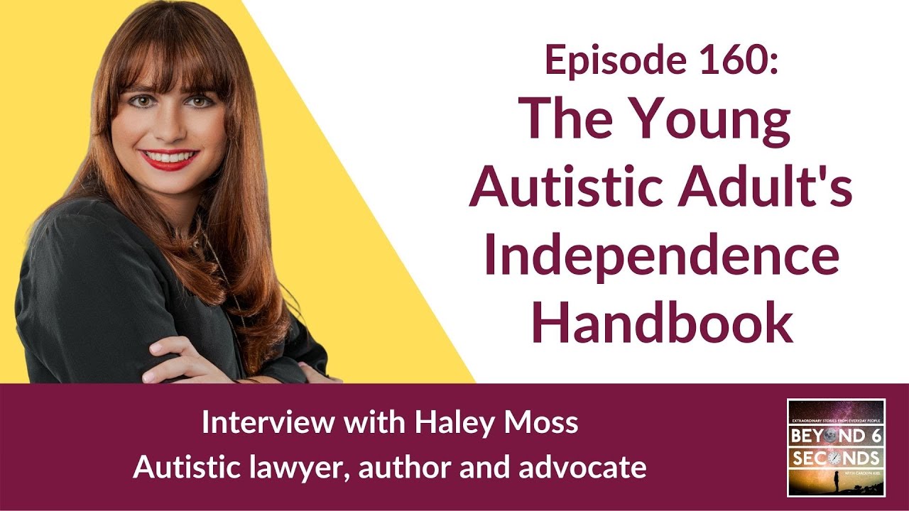 The Young Autistic Adult's Independence Handbook -- with Haley Moss