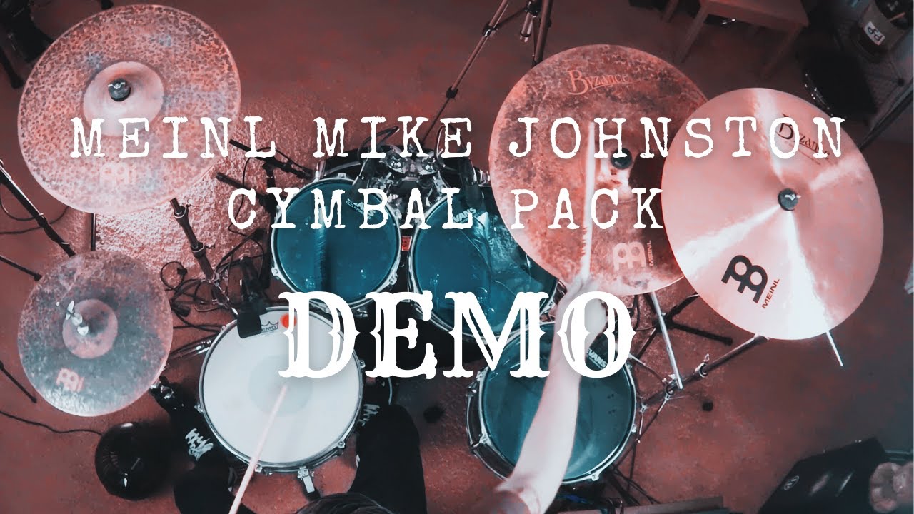 Meinl Mike Johnston Cymbal Pack Demo