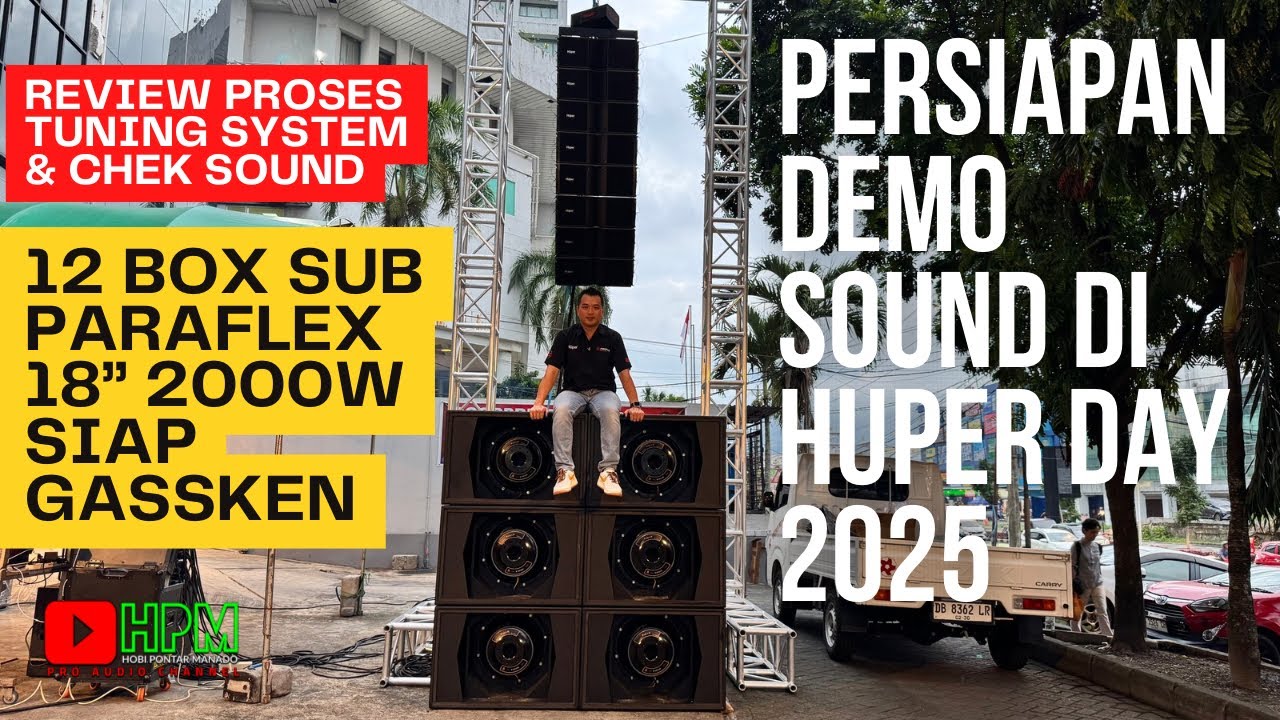 DEMO 22 TAHUN HUPER PRO AUDIO || HUPER DAY OUT 2025