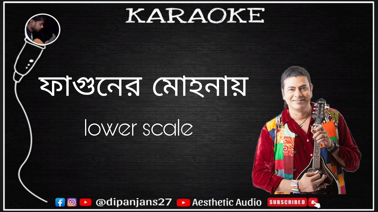 ফাগুনের মোহনায় lower scale karaoke ( faguner mohonay ) surojit // aesthetic audio