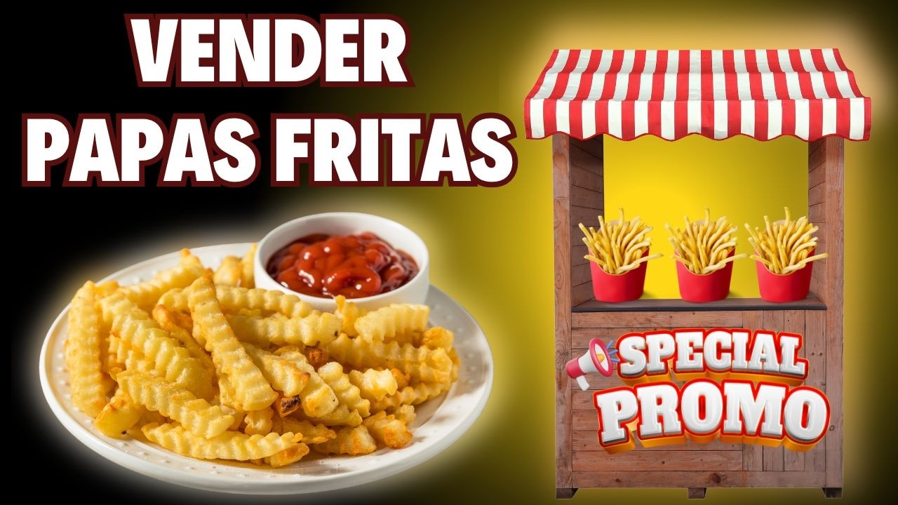 Tu Propio Negocio de Papas Fritas 🔥🍟💡