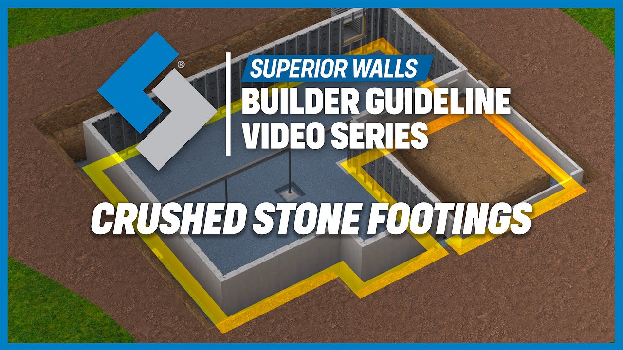 Crushed Stone Footings | Superior Walls Builder Guideline Video Series