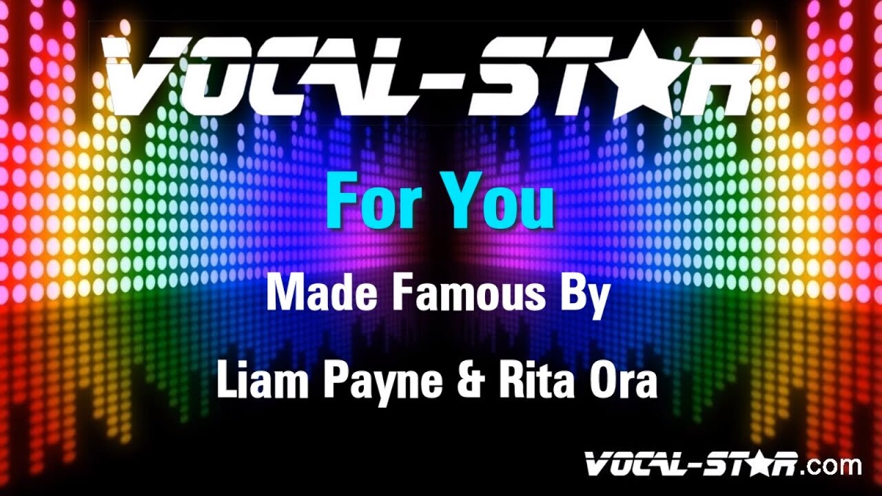 Liam Payne, Rita Ora - For You (Karaoke Version) Lyrics HD Vocal-Star Karaoke