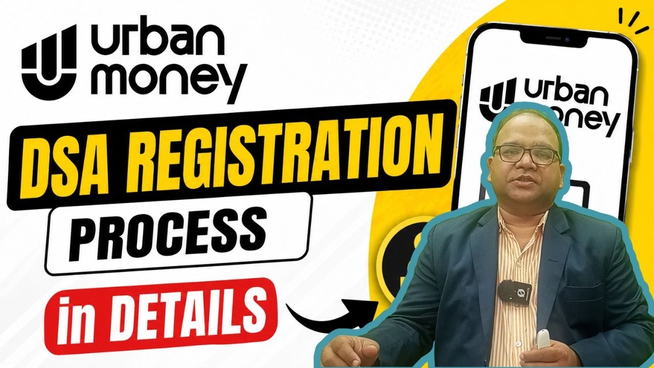 Urban Money DSA Registration process in Details