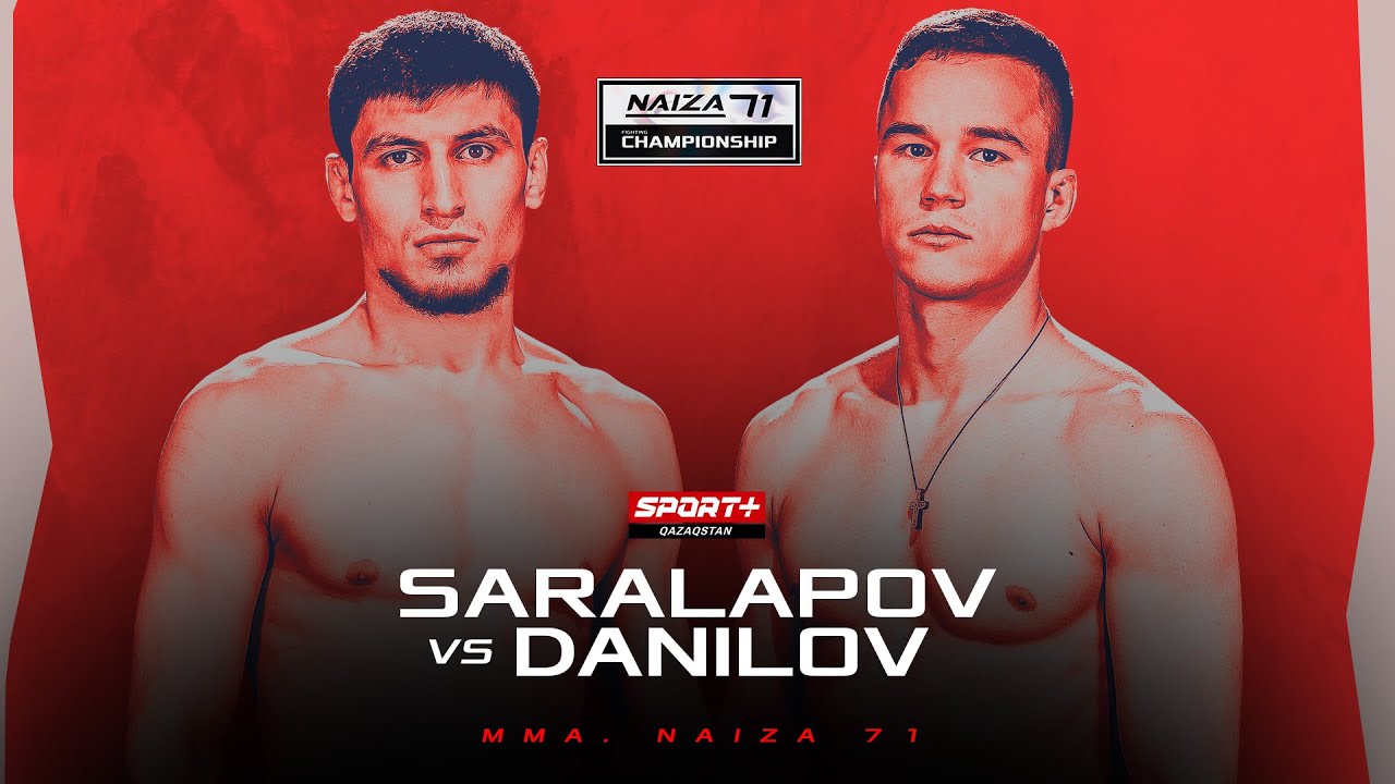 NAIZA 71: SARALAPOV vs DANILOV
