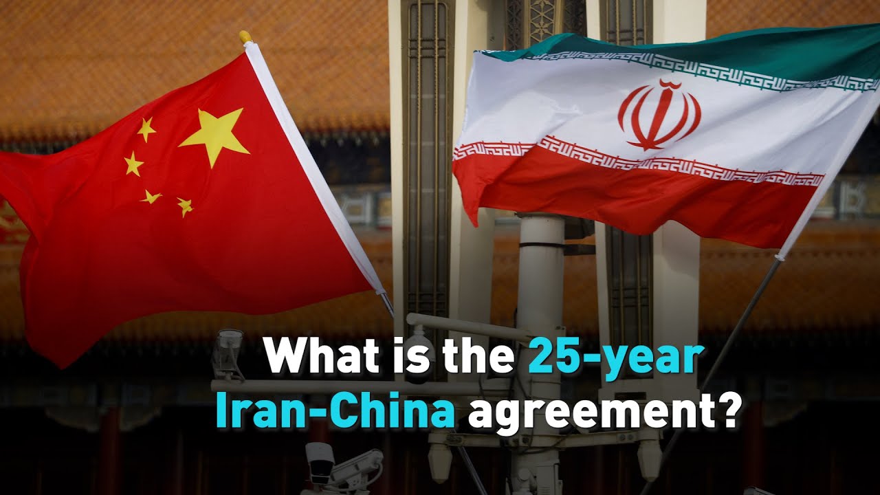 What is the 25-year Iran-China agreement?