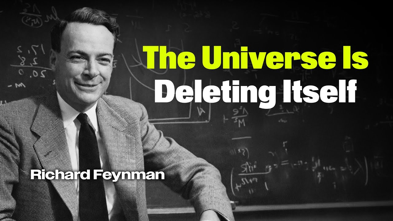 Why Black Holes Could Delete The Universe? Feynman Was Right
