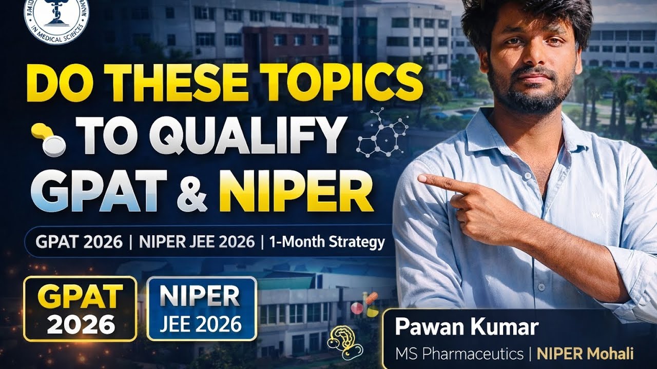Do These Topics to Qualify GPAT & NIPER 2026 | Crack GPAT in 1 Month#gpat2026 #nipermohali 