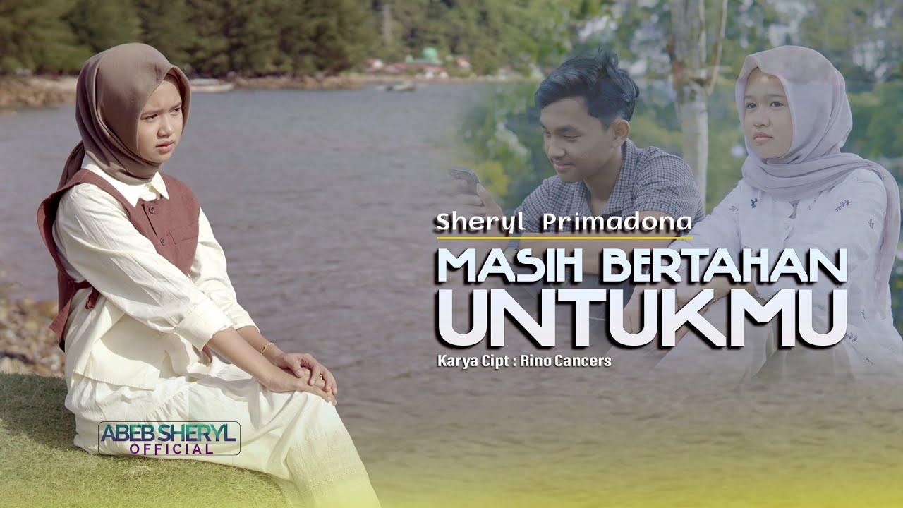 Sheryl Primadona - Masih Bertahan Untukmu ( Official Music Video )