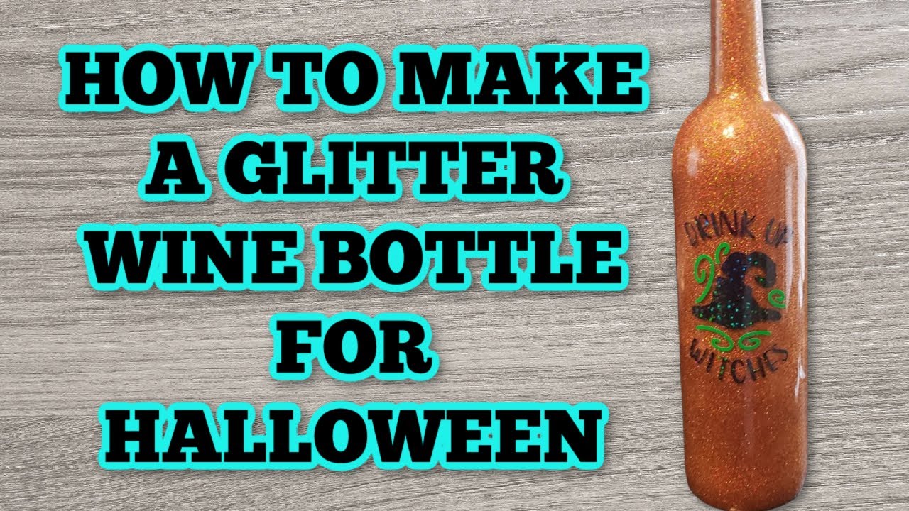 how to glitter a wine bottle - Polycrylic - Vinyl decal Glittering bottles for decoration